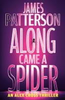 Along Came a Spider